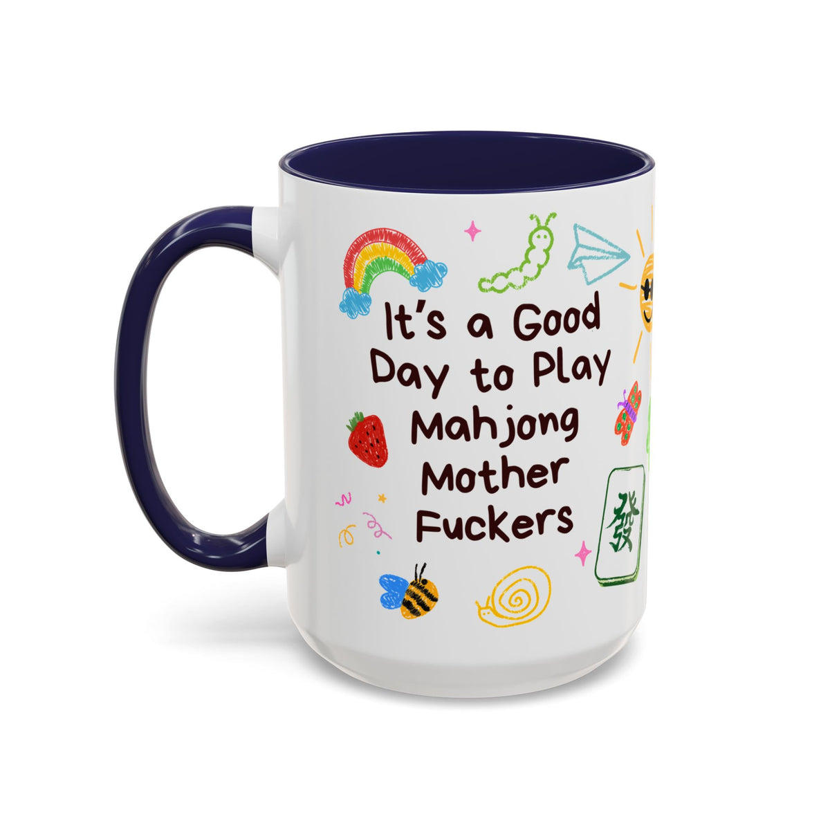 Good Day to Play Mahjong Mother F*ckers Mug