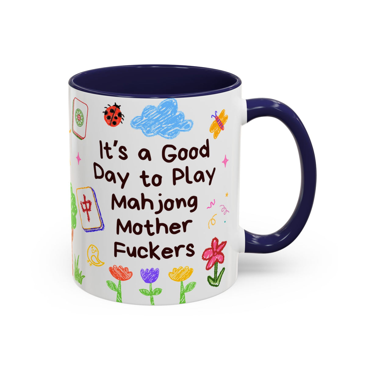 Good Day to Play Mahjong Mother F*ckers Mug