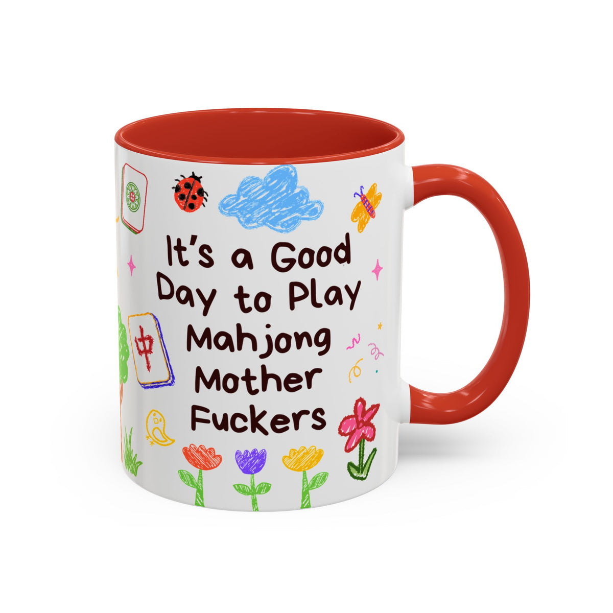 Good Day to Play Mahjong Mother F*ckers Mug