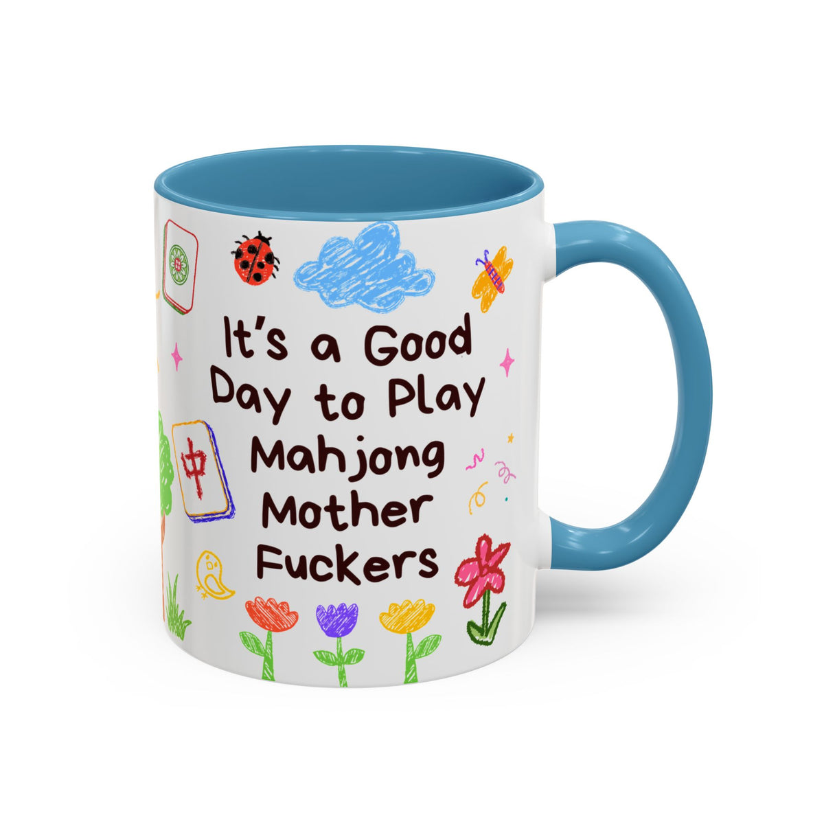 Good Day to Play Mahjong Mother F*ckers Mug