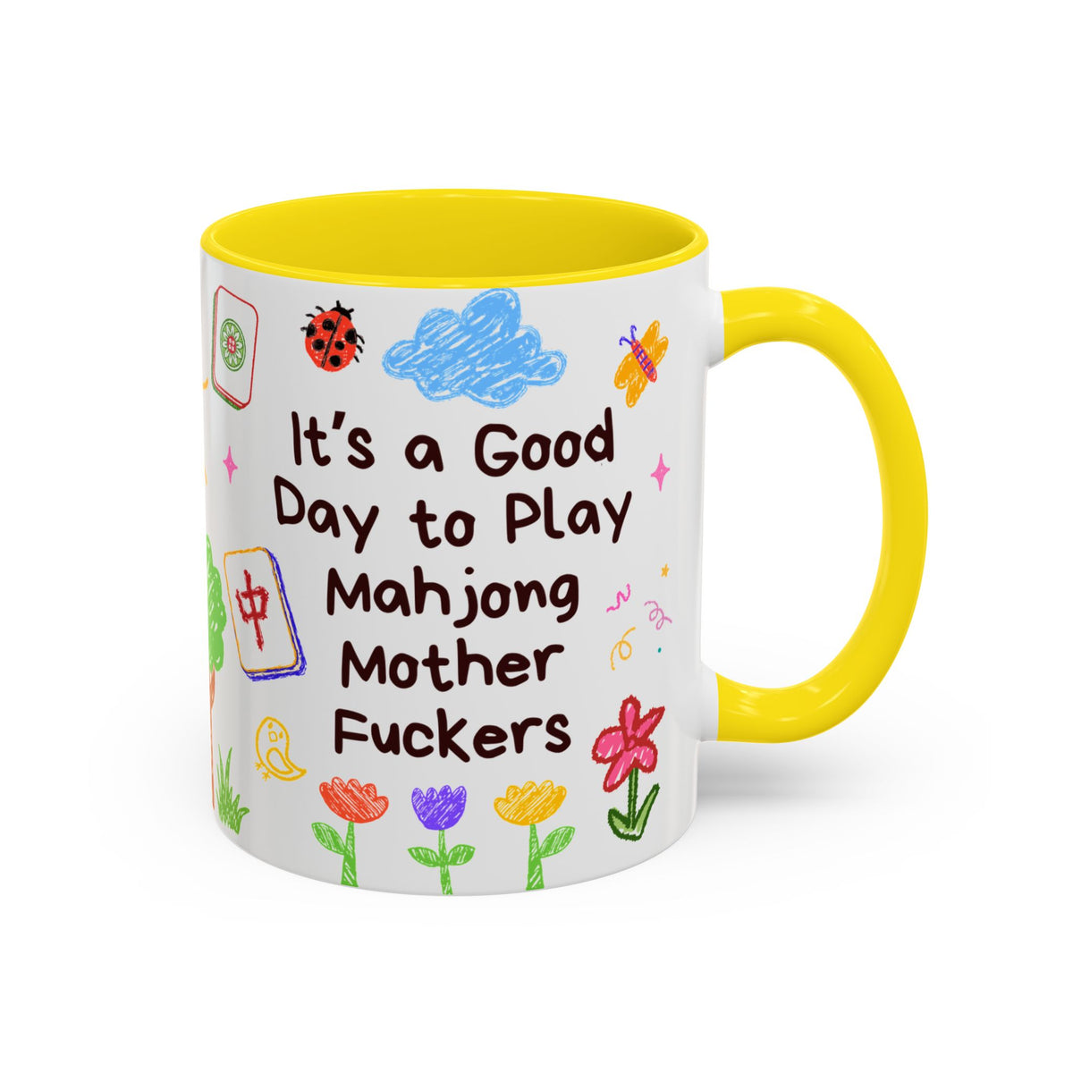 Good Day to Play Mahjong Mother F*ckers Mug