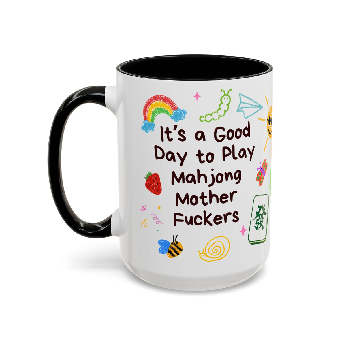 Good Day to Play Mahjong Mother F*ckers Mug