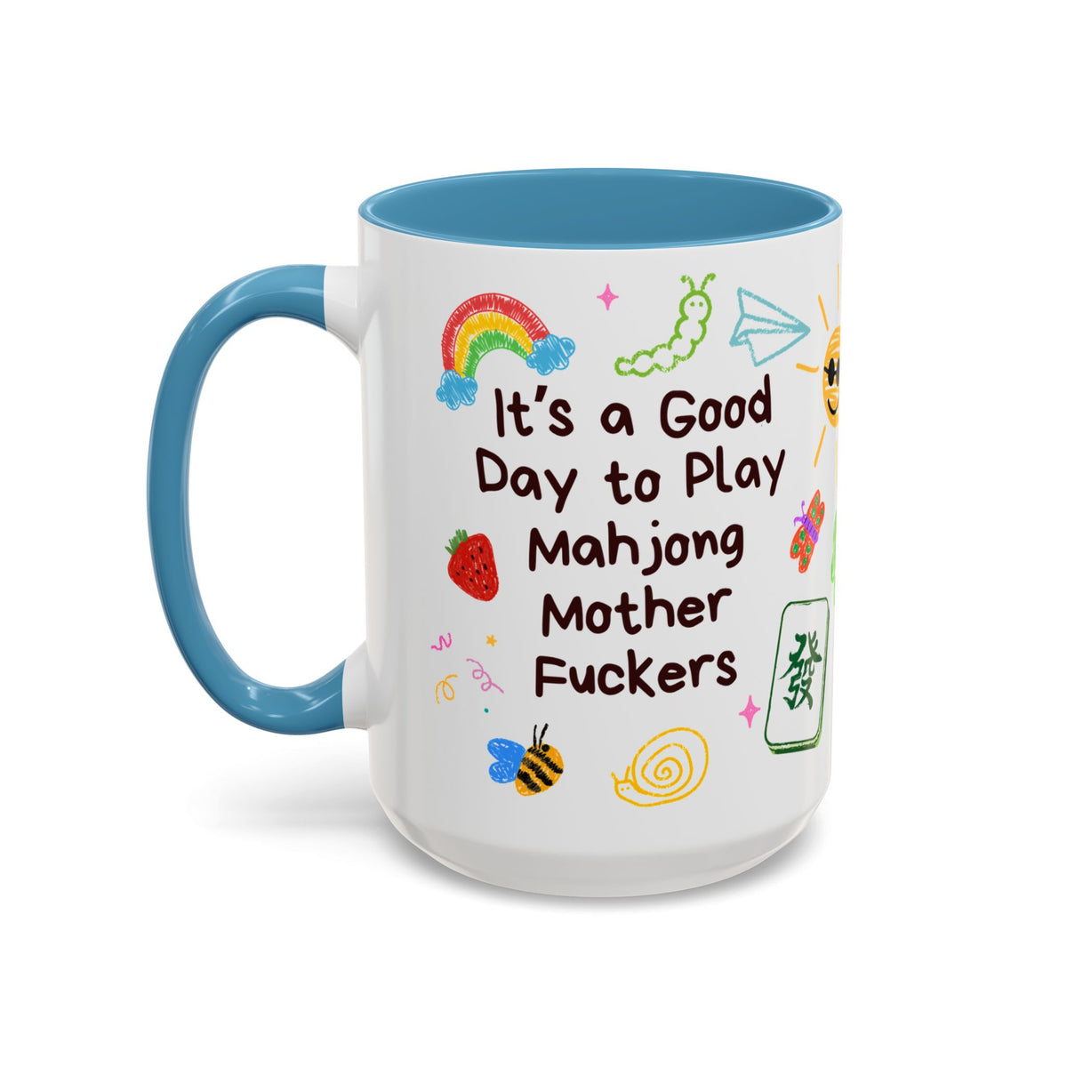 Good Day to Play Mahjong Mother F*ckers Mug