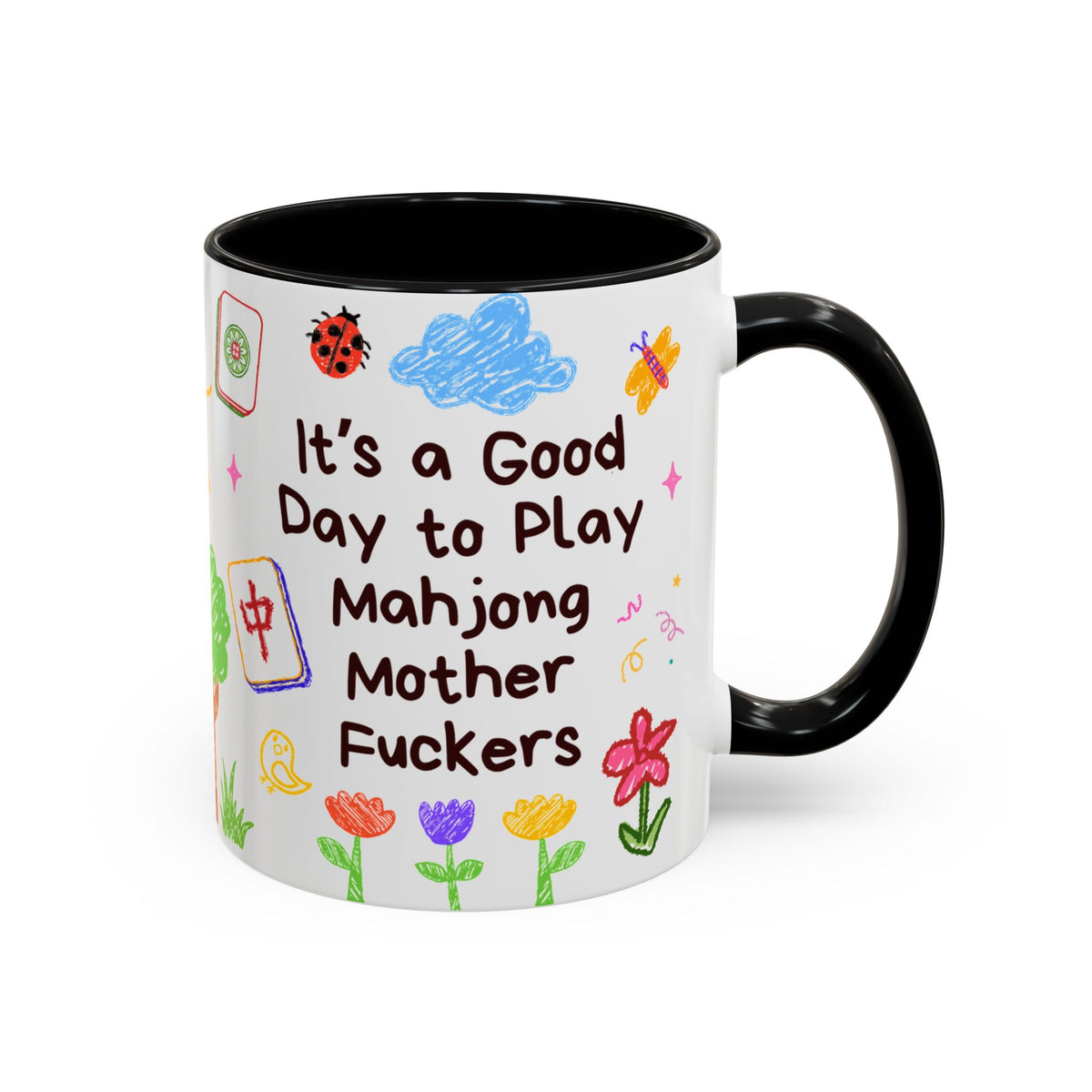 Good Day to Play Mahjong Mother F*ckers Mug