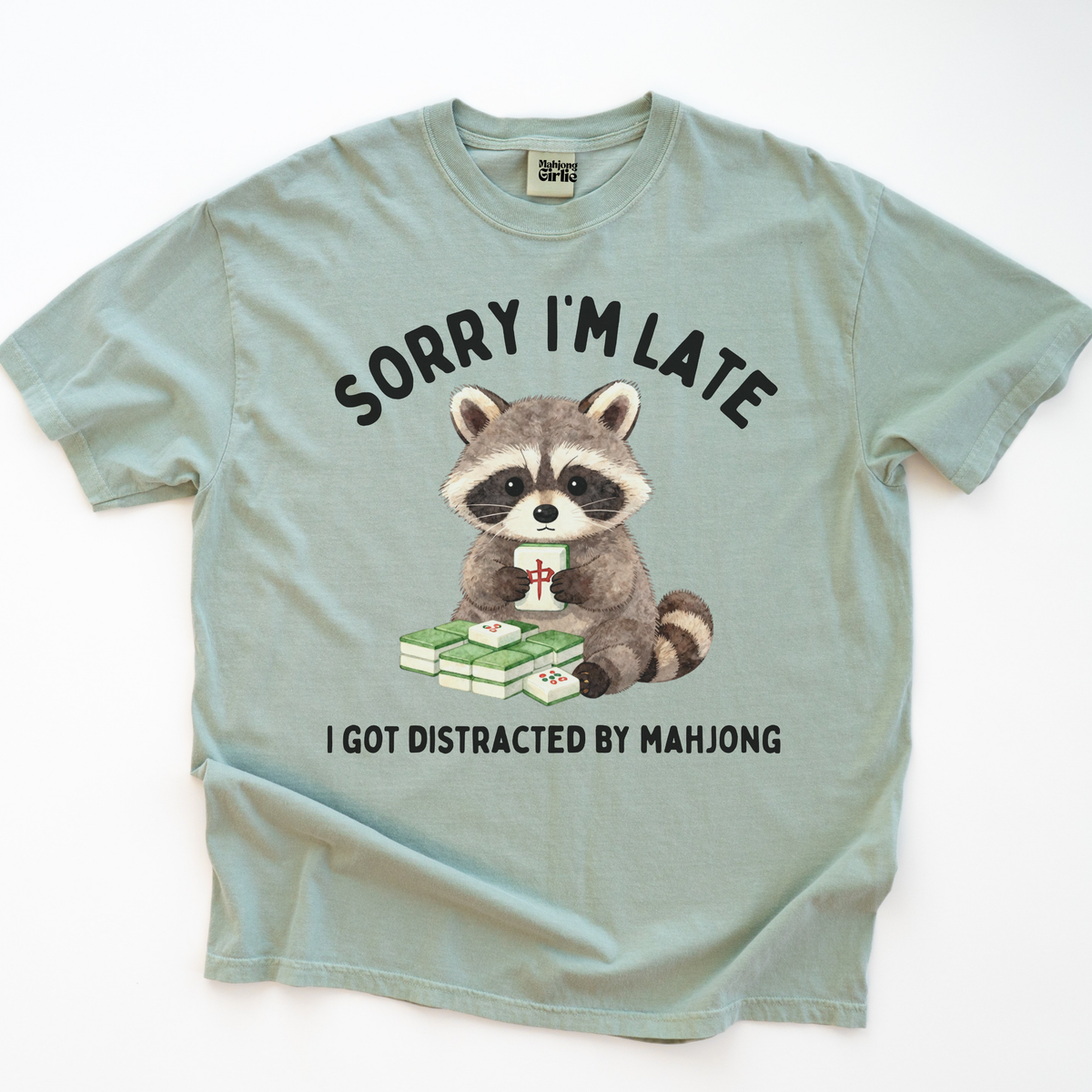 Sorry I'm Late T-Shirt