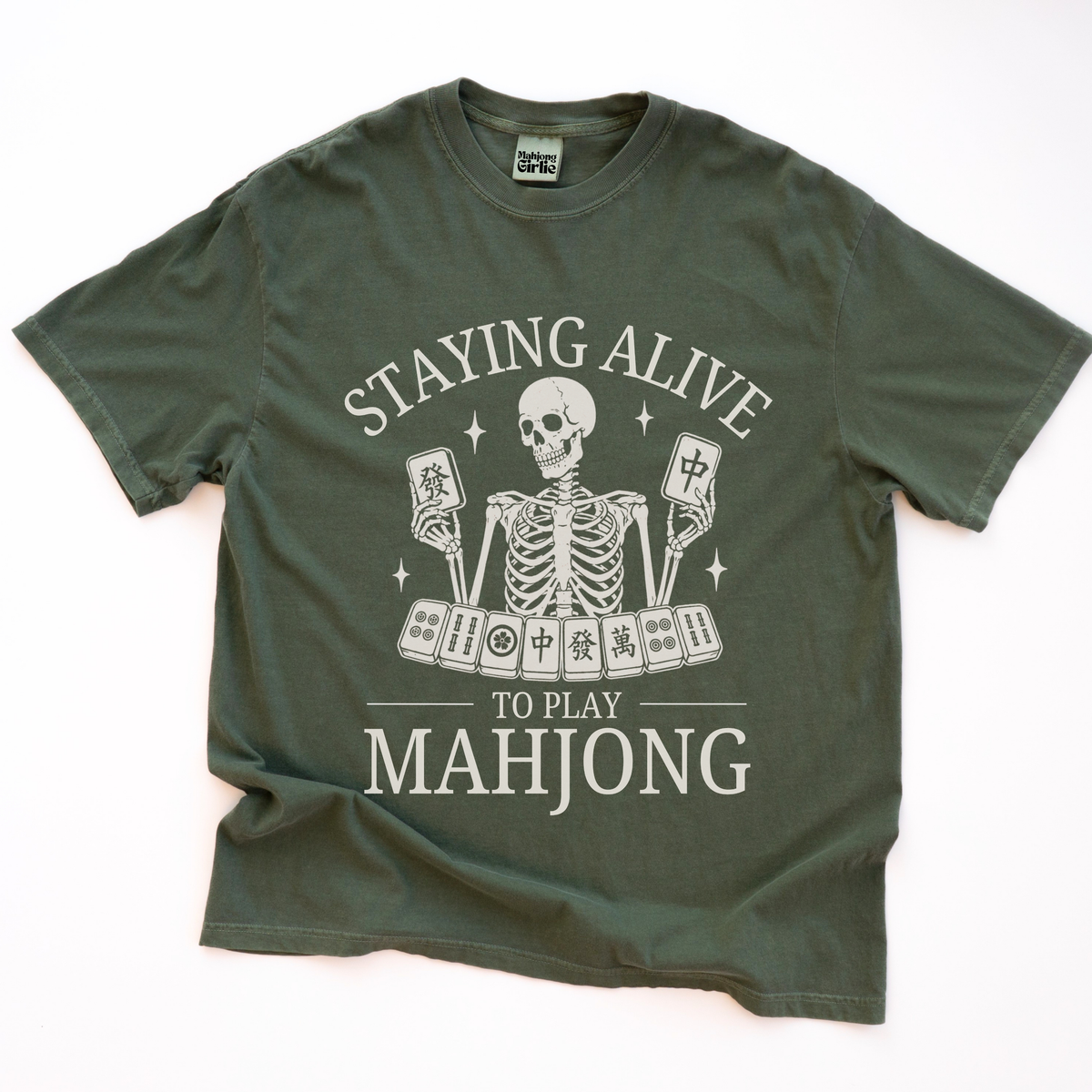 Staying Alive to Play Mahjong T-Shirt