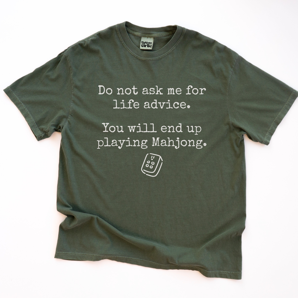 Do Not Ask Me for Advice T-Shirt