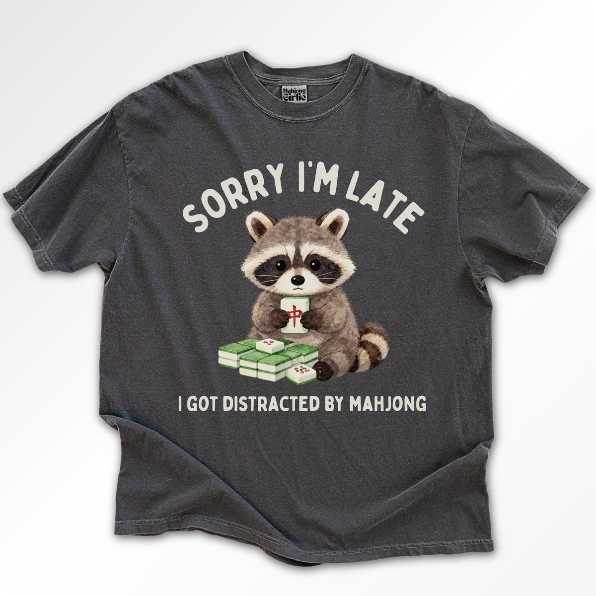 Sorry I'm Late T-Shirt