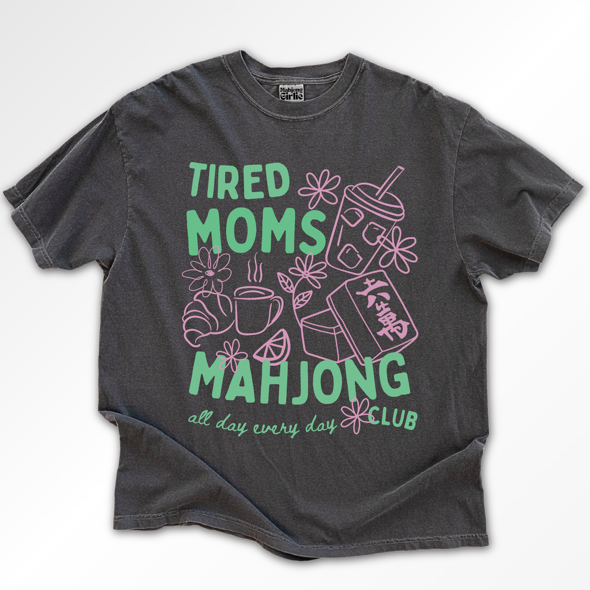 Tired Moms Mahjong Club T-Shirt