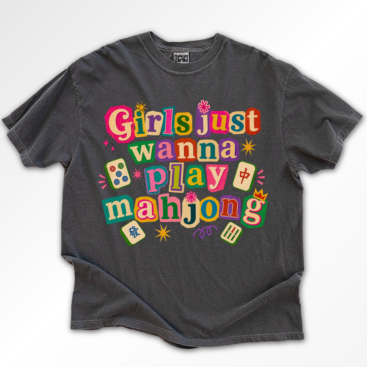 Girls Just Wanna Play Mahjong T-Shirt