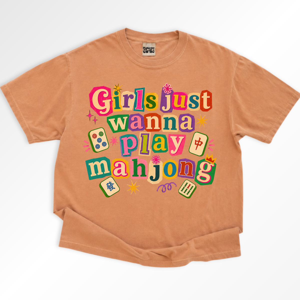 Girls Just Wanna Play Mahjong T-Shirt