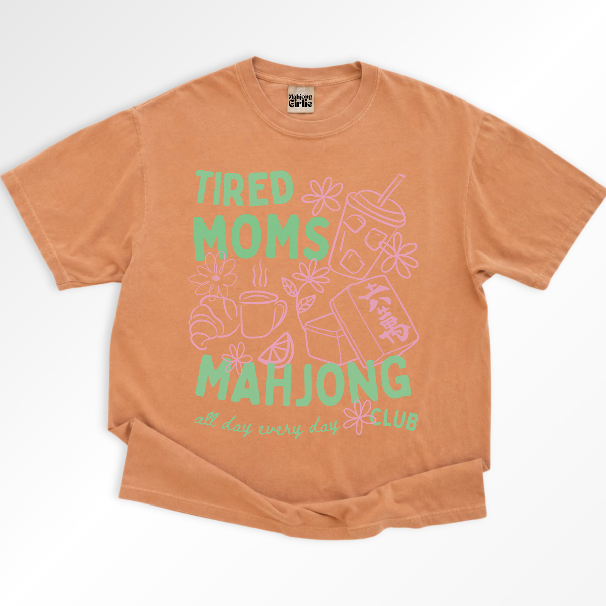 Tired Moms Mahjong Club T-Shirt
