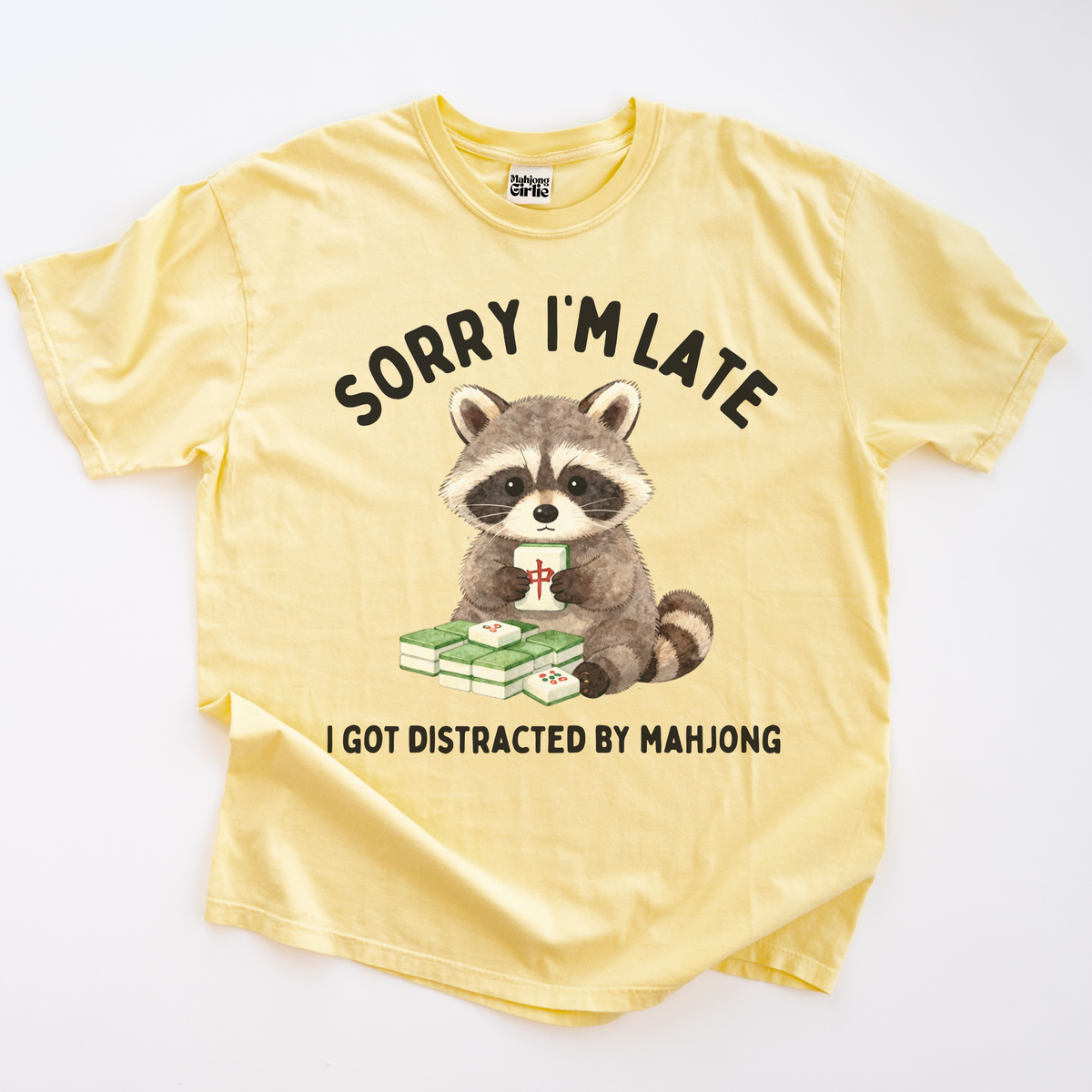 Sorry I'm Late T-Shirt