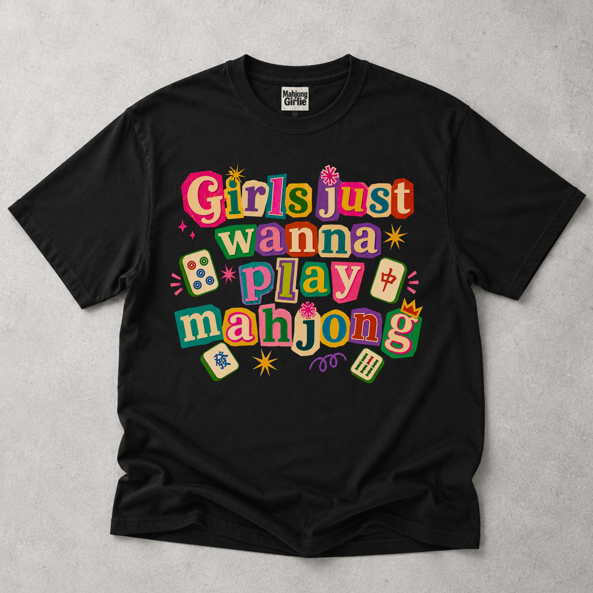 Girls Just Wanna Play Mahjong T-Shirt