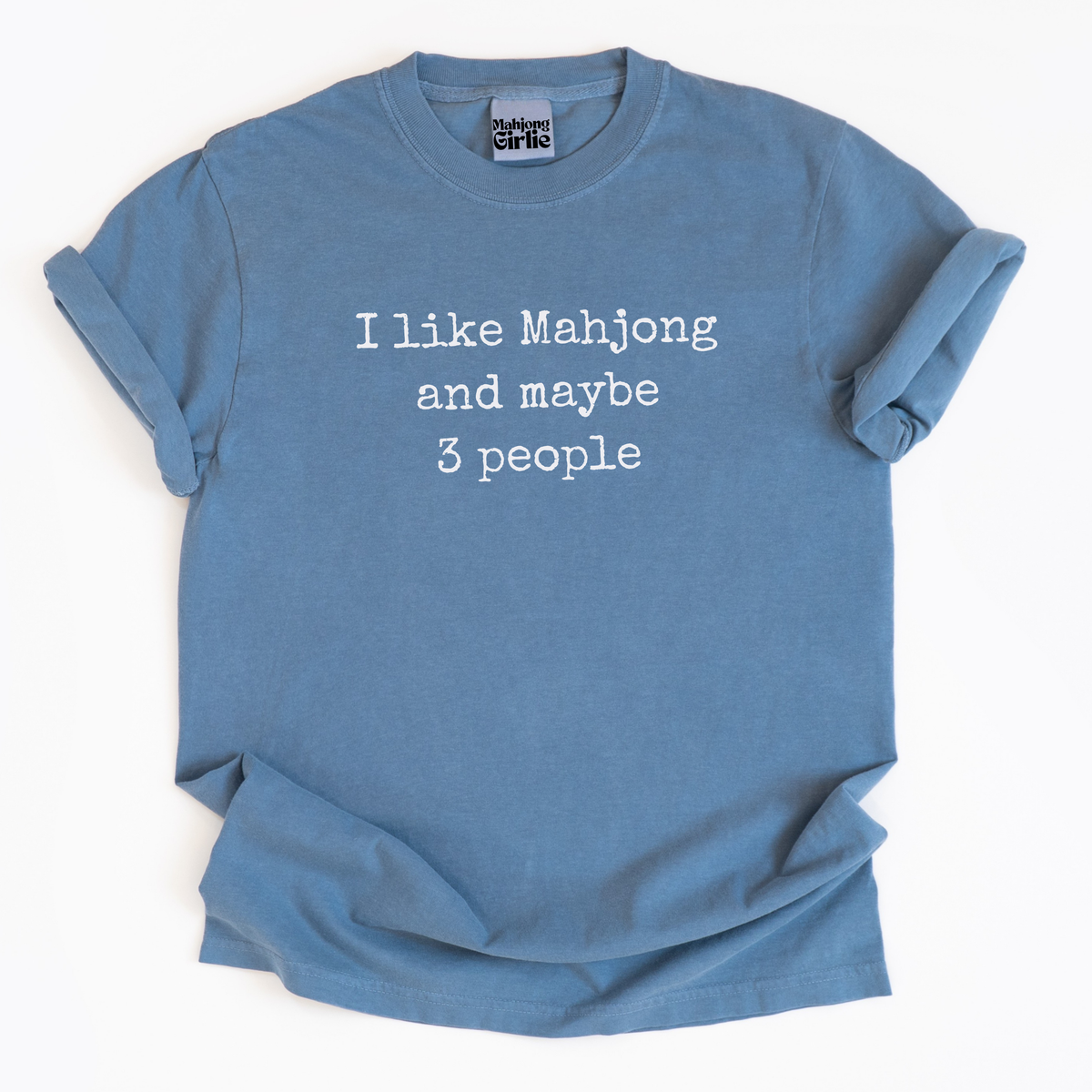 I Like Mahjong & Maybe 3 People T-Shirt