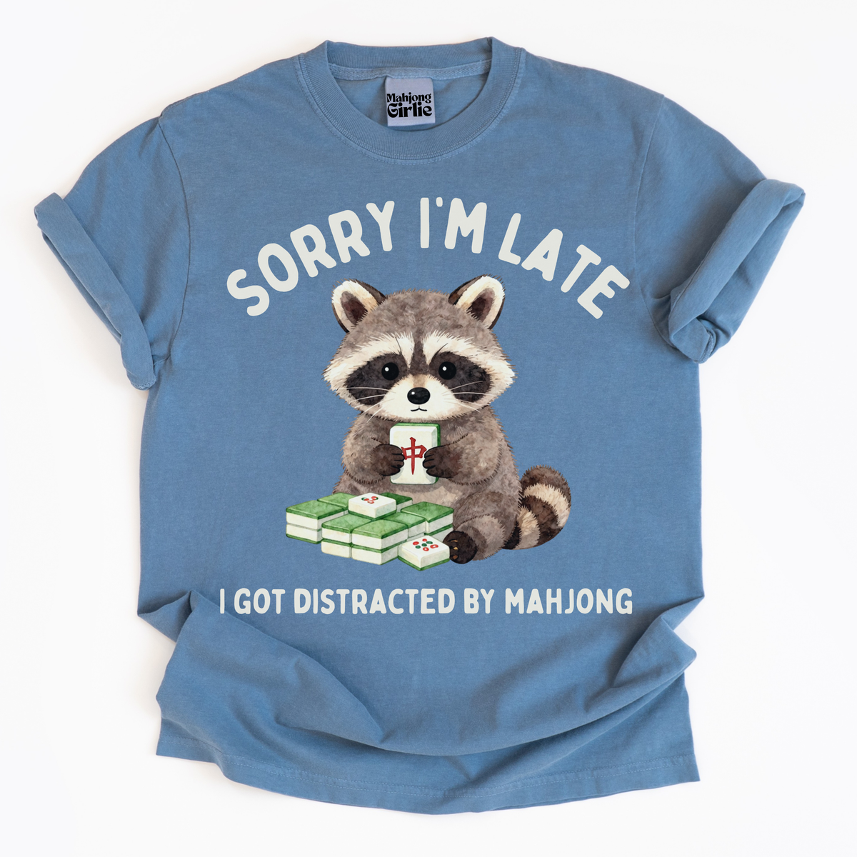 Sorry I'm Late T-Shirt
