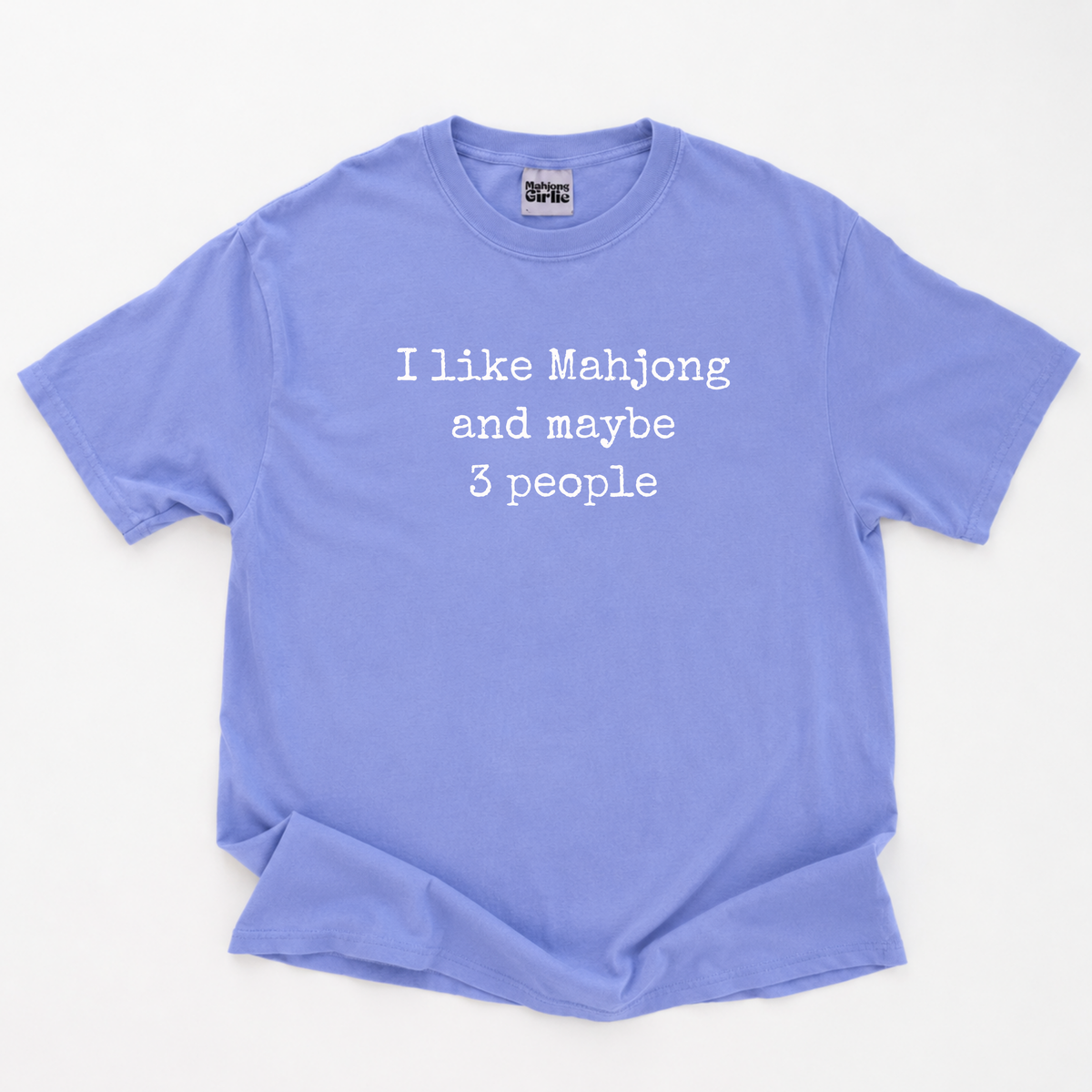 I Like Mahjong & Maybe 3 People T-Shirt